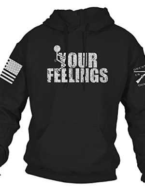 Your Feelings Unisex Hoodie